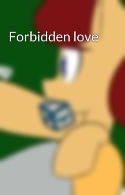Forbidden love 