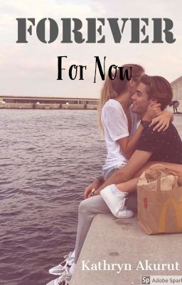 Forever For Now