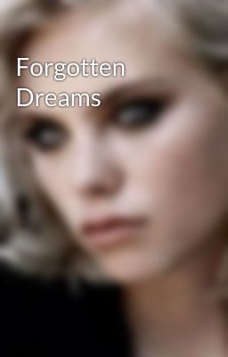 Forgotten Dreams