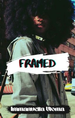 Framed