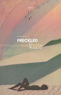FRECKLED HEⱭRT