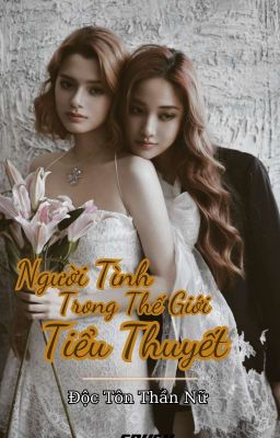 [FreenBeck] Người Tình Trong Thế Giới Tiểu Thuyết 