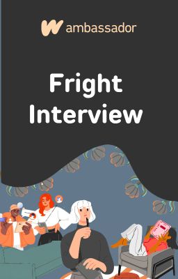 Fright Interview
