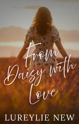 From Daisy with Love