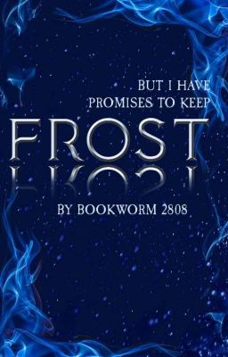 Frost (EDITING)