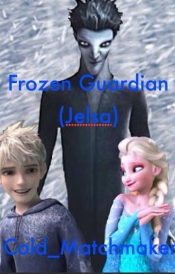 Frozen Guardian(Jelsa)