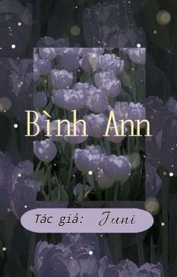 [Full] Bình Ann- Juni