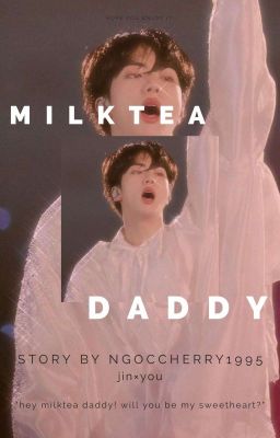 Full -Jin×you- Milktea Daddy