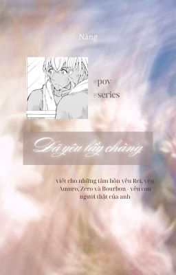 Furuya Rei series - Đã yêu lấy chàng