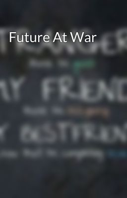 Future At War