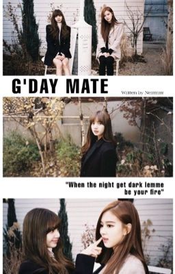 G'DAY MATE - LICHAENG