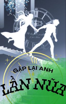 Gặp lại anh lần nữa