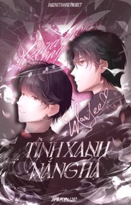 [GCMM] Tình Xanh Nắng Hạ
