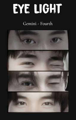 • GeminiFourth • Eye Sight