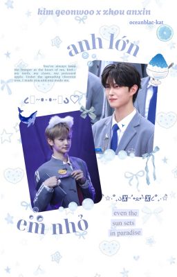 geonxin ✓ anh lớn em nhỏ