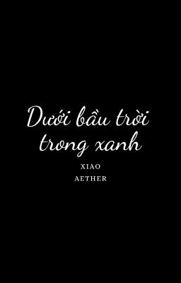 | GI - XiaoAether | Dưới bầu trời trong xanh