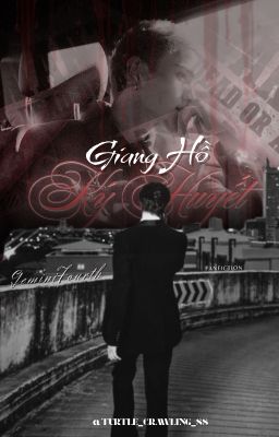 Giang Hồ Ký Huyết | GeminiFourth
