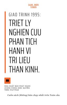 Giáo Trình 1995: Triết Lý Nghiên Cứu Phân Tích Hành Vi & Trị Liệu Thần Kinh