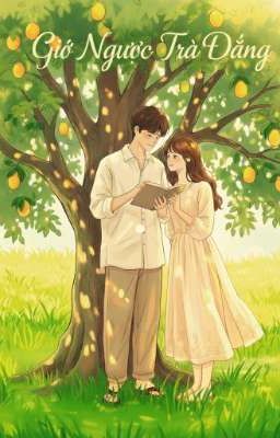 Gió ngược trà đắng