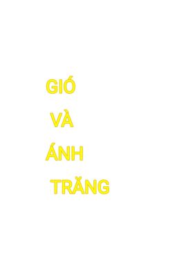 Gió và Ánh Trăng