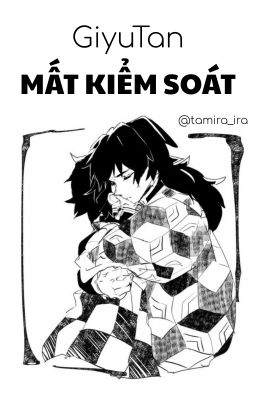 GiyuuTan | Mất kiểm soát