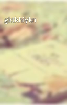 gktkhiykn