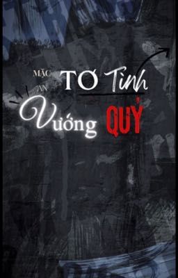 [GL]Tơ Tình Vấn Quỷ