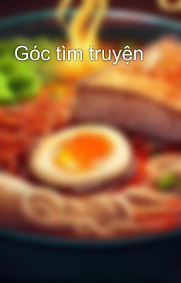 Góc tìm truyện
