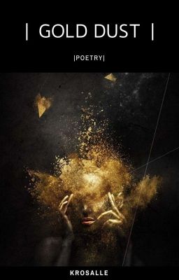 | GOLD DUST |