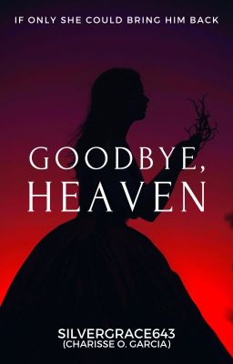 Goodbye, Heaven (One-Shot)