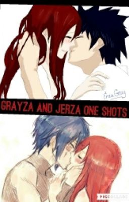 Grayza And Jerza One Shots