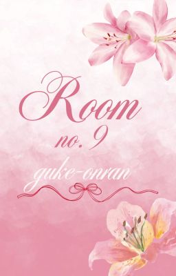 [guke-onran] room no.9