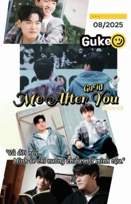 (Guria/Guke) Me After You