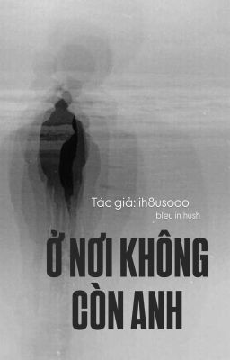 GURIA | Ở NƠI KHÔNG CÒN ANH