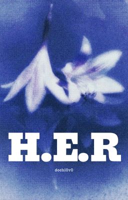 H.E.R