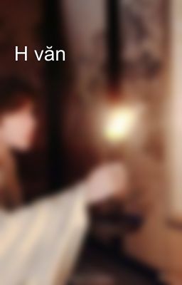 H văn