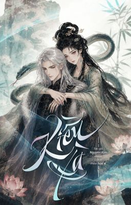 [H văn/Edit] Kiều Xà