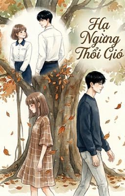Hạ Ngừng Thổi Gió