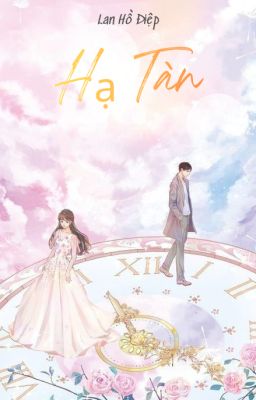 Hạ Tàn - Lan Hồ Điệp