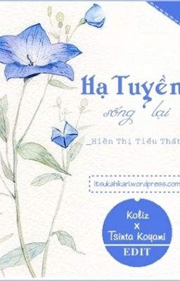 Hạ Tuyền Sống Lại - Hiền Thị Tiểu Thất