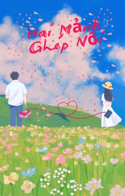 Hai Mảnh Ghép Nối