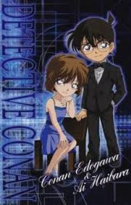 haibara ai[miyano shiho] và edogawa conan[shinichi kudo]