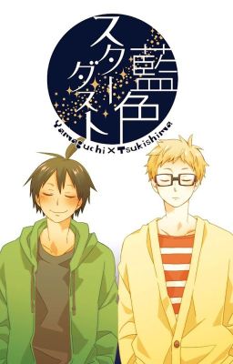 Haikyuu!! - Bụi sao màu chàm (Doujinshi)