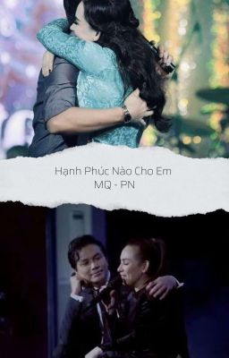 Hạnh Phúc Nào Cho Em