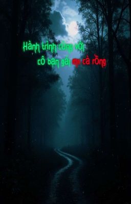 Hành trình cùng cô bạn gái ma cà rồng 