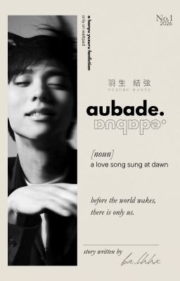 [Hanyu Yuzuru] aubade.
