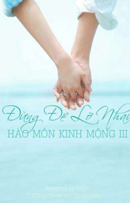 Hào Môn Kinh Mộng 3: Đừng để lỡ nhau_Ân Tầm