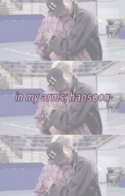 haosoon; in my arms - trans