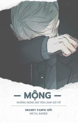 [Harry Potter Oneshot] Mộng