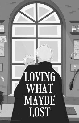 [HarryDraco] Loving What Maybe Lost